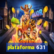 plataforma 631